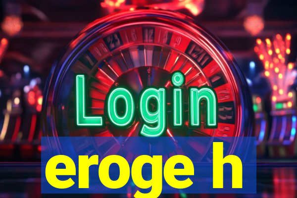 eroge h
